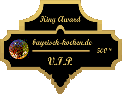 King Award Medaille VIP Bayrisch Kochen