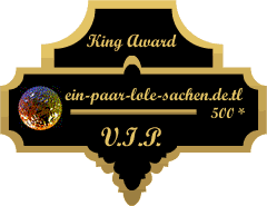 King Award Medaille VIP Ein paar lole Sachen